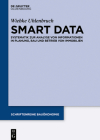 Smart Data: Systematik Zur Analyse Von Informationen in Planung, Bau Und Betrieb Von Immobilien By Wiebke Uhlenbruch Cover Image