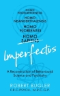 Homo Imperfectus By Robert Bugler Cover Image