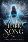 Dark Song By A. C. Dawn Cover Image