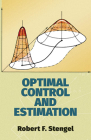 Optimal Control and Estimation (Dover Books on Mathematics) By Robert F. Stengel Cover Image