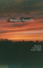 Empire Sunsets By Carl G. Straut-Collard, Rosalie Szeto (Photographer) Cover Image