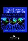 Virtual Worlds on the Internet (Practitioners #30) Cover Image