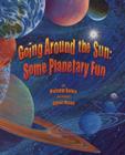 Going Around the Sun: Some Planetary Fun Cover Image