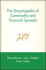 The Encyclopedia of Commodity and Financial Spreads (Wiley Trading #270) Cover Image