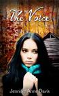 The Voice By Jennifer Anne Davis Cover Image