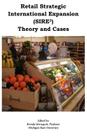 Retail Strategic International Expansion (Sire2) Theory and Cases Cover Image
