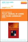 Manual of Canine and Feline Cardiology - Elsevier eBook on Vitalsource (Retail Access Card) By Larry P. Tilley, Francis W. K. Smith, Mark Oyama Cover Image