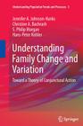 Understanding Family Change and Variation: Toward a Theory of Conjunctural Action (Understanding Population Trends and Processes #5) Cover Image
