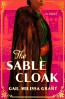The Sable Cloak By Gail Milissa Grant Cover Image