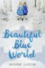 Beautiful Blue World Cover Image