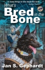 What's Bred in the Bone Cover Image