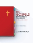 The Gospels: Chronological Arrangement - King James Version By Elijah Grinevich Cover Image