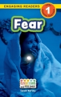 Fear: Emotions and Feelings (Engaging Readers, Level 1) By Sarah Harvey, Alexis Roumanis (Editor) Cover Image