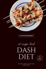 Dash Diet - Poultry and Meat: 50 Healthy Poultry And Meat Recipes For Lowering Blood Pressure! Cover Image