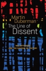 The Line Of Dissent: Gay Outsiders and the Shaping of History By Martin Duberman Cover Image