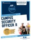 Campus Security Officer II (C-1700): Passbooks Study Guide (Career Examination Series #1700) By National Learning Corporation Cover Image