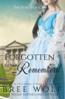 Forgotten & Remembered: The Duke's Late Wife Cover Image