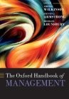 The Oxford Handbook of Management (Oxford Handbooks) By Adrian Wilkinson (Editor), Steven J. Armstrong (Editor), Michael Lounsbury (Editor) Cover Image