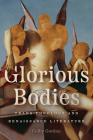 Glorious Bodies: Trans Theology and Renaissance Literature Cover Image