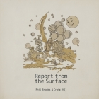 Report from the Surface By Phil Brooks, Craig Hill Cover Image