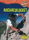 Archaeologist (Cool Careers: On the Go) By William David Thomas Cover Image