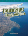 Journeys: Land, Air, Sea (Mathematics in the Real World) Cover Image