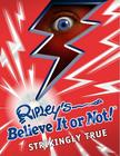 Ripley's Believe It or Not! Strikingly True By Geoff Tibballs Cover Image