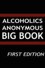 Alcoholics Anonymous - Big Book By Aa Services Cover Image