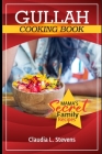 Gullah Geechee Home Cooking: Mama's Secret Family Recipes By Claudia L. Stevens Cover Image