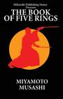 The Book of Five Rings: The Way of Miyamoto Musashi Cover Image