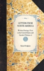 Letters from North America: Written During a Tour in the United States and Canada (Volume 2) (Travel in America) By Adam Hodgson Cover Image