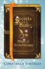Secrets of a Healer: Magic of Aromatherapy Cover Image