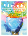 Philosophy A Visual Encyclopedia By DK Cover Image