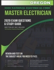 Oregon 2020 Master Electrician Exam Questions and Study Guide: 400+ Questions for study on the 2020 National Electrical Code Cover Image