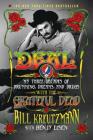 Deal: My Three Decades of Drumming, Dreams, and Drugs with the Grateful Dead By Bill Kreutzmann, Benjy Eisen Cover Image