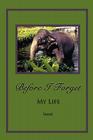 Before I Forget: My Life By Seeni Cover Image