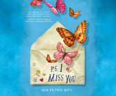 P.S. I Miss You By Jen Petro-Roy, Madeleine Lambert (Narrated by) Cover Image