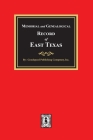 Memorial and Genealogical Record of East Texas Cover Image