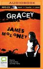 Gracey (Gracey Trilogy #2) By James Moloney, Kate Hosking (Read by), Peter Hardy (Read by) Cover Image