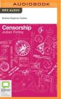Censorship (Bolinda Beginner Guides) By Julian Petley, Andrea Powell (Read by) Cover Image