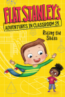 Flat Stanley's Adventures in Classroom 2E #2: Riding the Slides (Flat Stanley's Adventures in Classroom2E #2) By Jeff Brown, Nadja Sarell (Illustrator), Kate Egan Cover Image