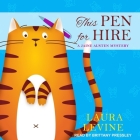 This Pen for Hire (Jaine Austen Mysteries #1) By Laura Levine, Brittany Pressley (Read by) Cover Image