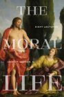 The Moral Life: Eight Lectures Cover Image