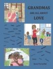 Grandmas Are All about Love By Jean Forsythe Cover Image