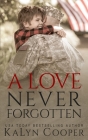 A Love Never Forgotten Cover Image