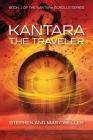 Kantara: The Traveler By Stephen Weller, Mary Weller Cover Image