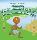 Es Hora de IR de Campamento de Verano / It's Time for Summer Camp By Marigold Brooks, Alberto Jiménez (Translator) Cover Image