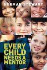Every Child Needs a Mentor Cover Image