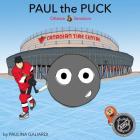 Paul the Puck: Ottawa Senators By Paulina Galiardi (Artist), Paulina Galiardi Cover Image