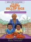 The Best Party Jollof Rice: A Journey of indigenous African recipes By Olunosen Louisa Ibhaze, Tochukwu Osakwe (Illustrator) Cover Image